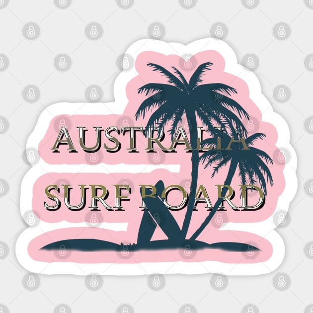 Australia surf board Sticker by TeeText